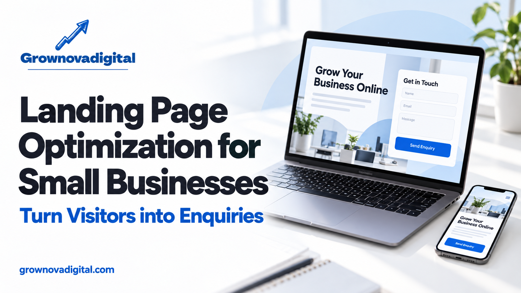 Landing Page Optimization for Small Businesses: Turn Visitors into Enquiries